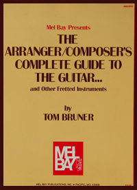 The Arranger / Composer's Complete Guide to the Guitar